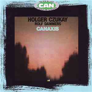 Holger Czukay & Rolf Dammers - Canaxis download free