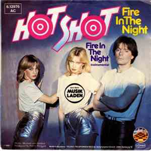 Hot Shot  - Fire In The Night download free