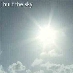 I Built The Sky - I Built The Sky download free