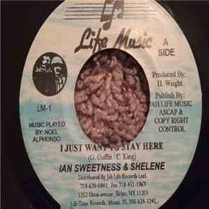 Ian Sweetness & Shelene - I Just Want To Stay Here download free