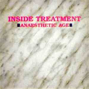 Inside Treatment - Anaesthetic Age download free