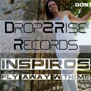 Inspiros - Fly Away With Me download free