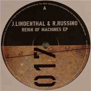 J. Lindenthal & R. Russino - Reign Of Machines EP download free
