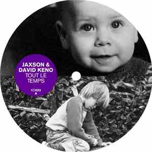 Jaxson & David Keno - Tout Le Temps download free
