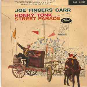 Joe "Fingers" Carr - Honky-Tonk Street Parade download free