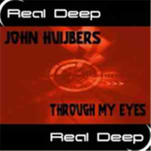 John Huijbers - Through My Eyes download free