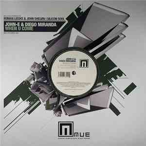 John-E & Diego Miranda - When U Come download free