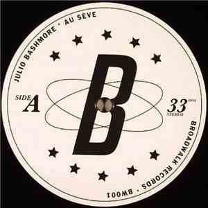 Julio Bashmore - Au Seve download free