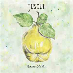 JuSoul - Quince & Soda download free