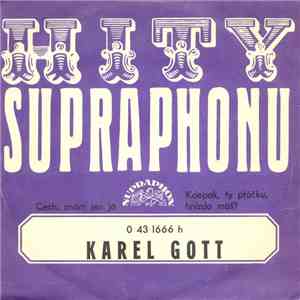 Karel Gott - Cestu Znám Jen Já / Kdepak, Ty Ptáčku, Hnízdo Máš? download free