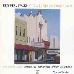 Ken Peplowski - It's A Lonesome Old Town download free