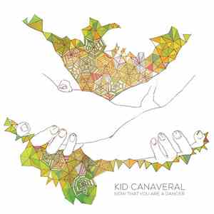 Kid Canaveral - Now That You Are A Dancer download free