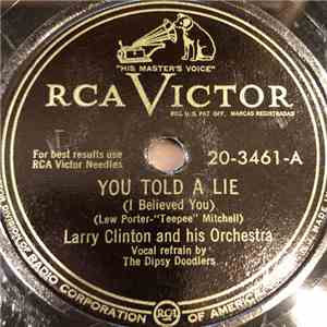 Larry Clinton And His Orchestra - You Told A Lie / Sicilian Tarantella download free