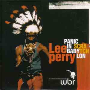 Lee Perry And The Whitebellyrats - Panic In Babylon download free