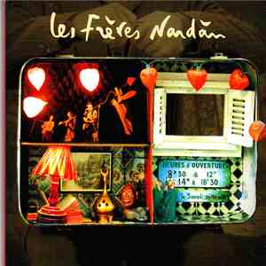 Les Frères Nardàn - Heures D'ouverture download free