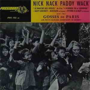 Les Gosses de Paris - Nick Nack Paddy Wack download free