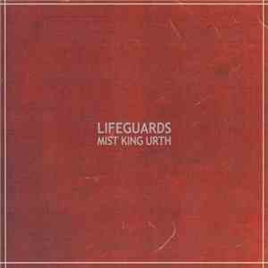 Lifeguards - Mist King Urth download free