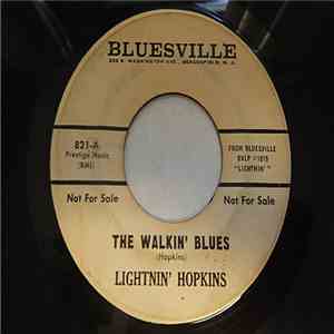 Lightnin' Hopkins - The Walkin' Blues / Last Night Blues download free