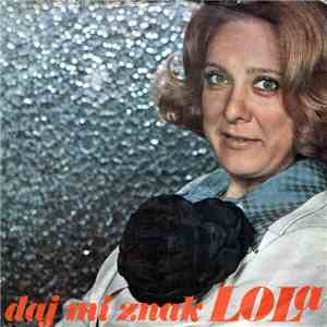 Lola - Daj Mi Znak download free