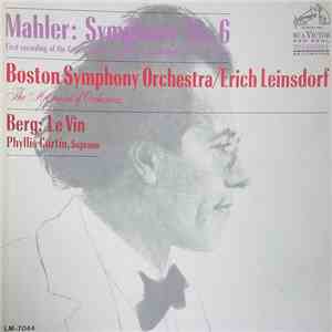 Mahler / Boston Symphony Orchestra / Erich Leinsdorf / Berg / Phyllis Curtin - Symphony No. 6 / Le Vin download free