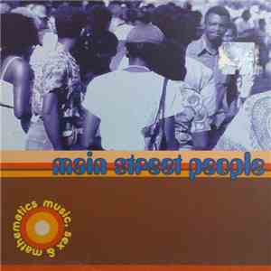 Main Street People - Music, Sex & Mathematics download free