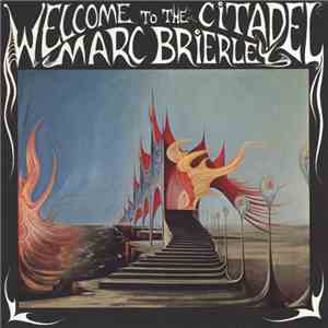 Marc Brierley - Welcome To The Citadel download free