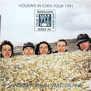 Marillion - Shadowplays In Switzerland download free