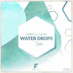 Mark & Lukas - Water Drops download free