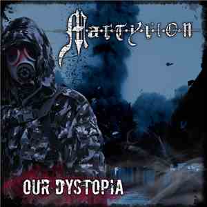 Martyrion - Our Dystopia download free