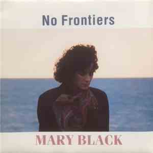 Mary Black - No Frontiers download free