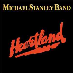 Michael Stanley Band - Heartland download free