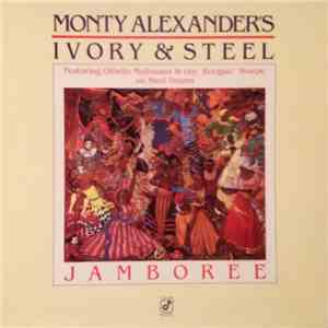 Monty Alexander's Ivory & Steel - Jamboree download free