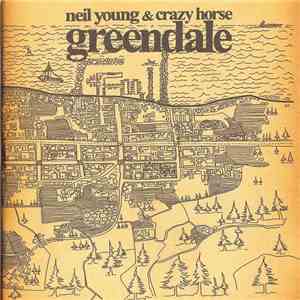 Neil Young & Crazy Horse - Greendale download free