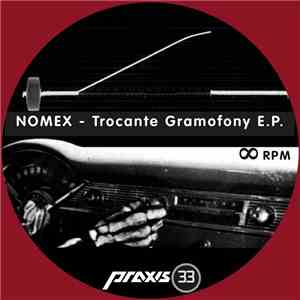 Nomex - Trocante Gramofony E.P. download free