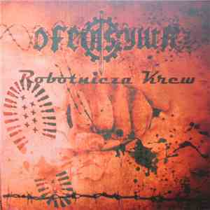 Ofensywa - Robotnicza Krew download free
