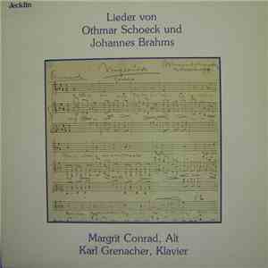 Othmar Schoeck, Johannes Brahms, Margrit Conrad, Karl Grenacher - Lieder von Othmar Schoeck Und Johannes Brahms download free