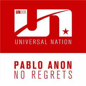 Pablo Anon - No Regrets download free