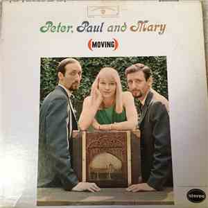 Peter, Paul And Mary - (Moving) download free