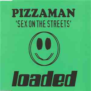 Pizzaman - Sex On The Streets download free