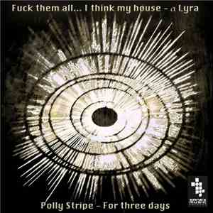 Polly Stripe - For Three Days download free