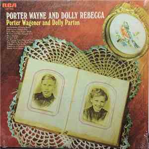 Porter Wagoner And Dolly Parton - Porter Wayne And Dolly Rebecca download free