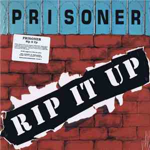 Prisoner  - Rip It Up download free