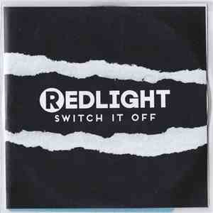Redlight  - Switch It Off download free