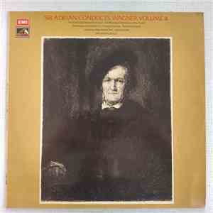 Richard Wagner, Sir Adrian Boult, The London Philharmonic Orchestra - Sir Adrian Conducts Wagner Volume 4 download free
