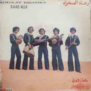 رعاة الصحراء = Rouaat Essahra - Baad Alla download free