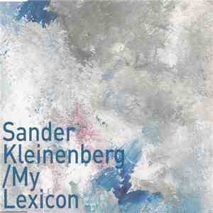 Sander Kleinenberg - My Lexicon download free
