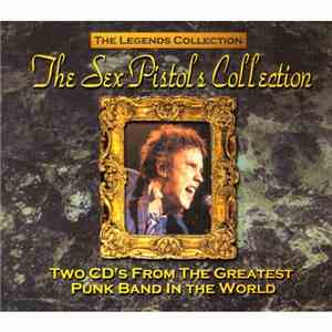 Sex Pistols - The Sex Pistols Collection (Two Cd's From The Greatest Punk Band In The World) download free