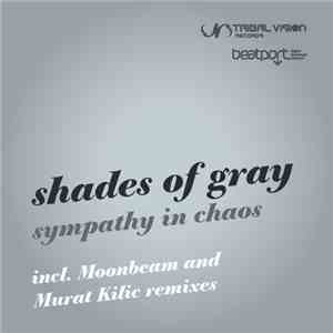 Shades Of Gray - Sympathy In Chaos download free