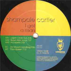 Shampale Cartier - I Got A Man download free