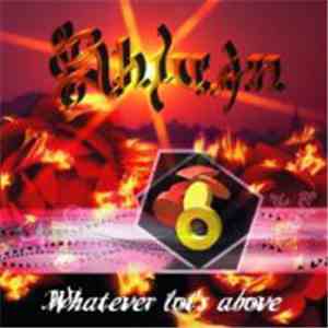 Shivan  - Whatever Lot's Above download free